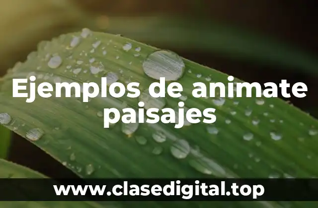 Ejemplos de animate paisajes