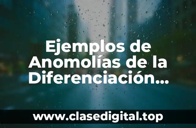 Ejemplos de Anomolías de la Diferenciación Sexual y Significado
