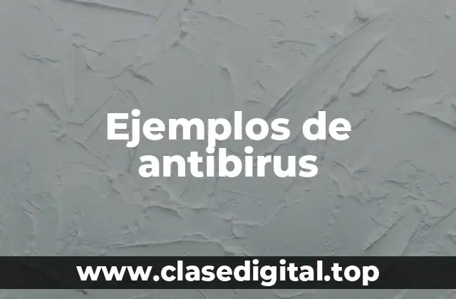 Ejemplos de antibirus