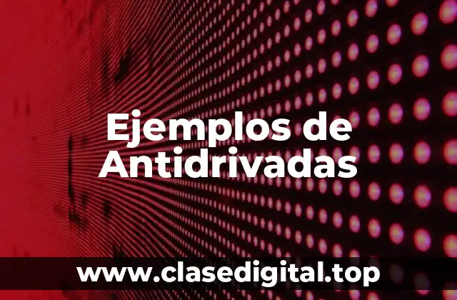 Ejemplos de Antidrivadas