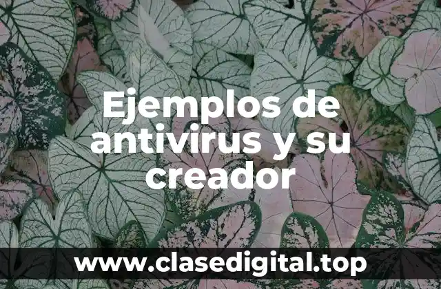 Ejemplos de antivirus