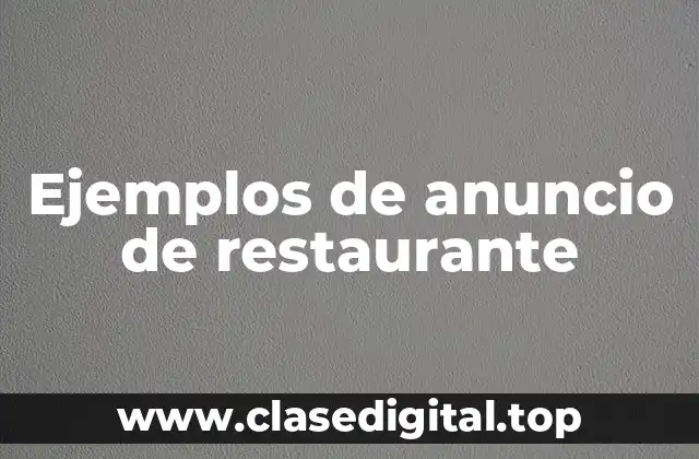 Ejemplos de anuncio de restaurante
