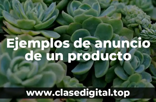 Ejemplos de anuncios de productos