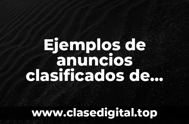Ejemplos de anuncios clasificados de empleos