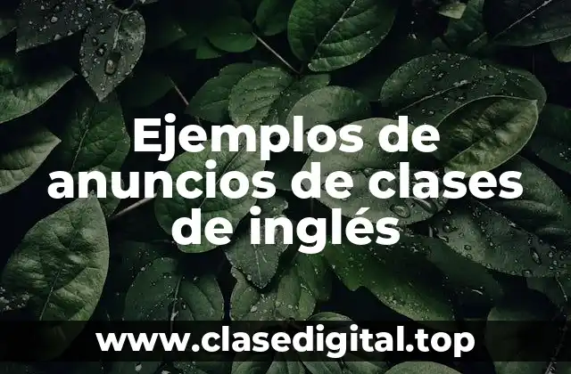 Ejemplos de anuncios de clases de inglés