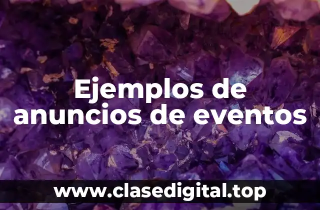 Ejemplos de anuncios de eventos