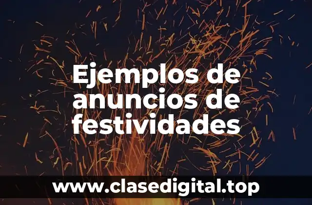 Ejemplos de anuncios de festividades