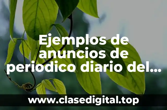 Ejemplos de anuncios de periodico diario del yaqui