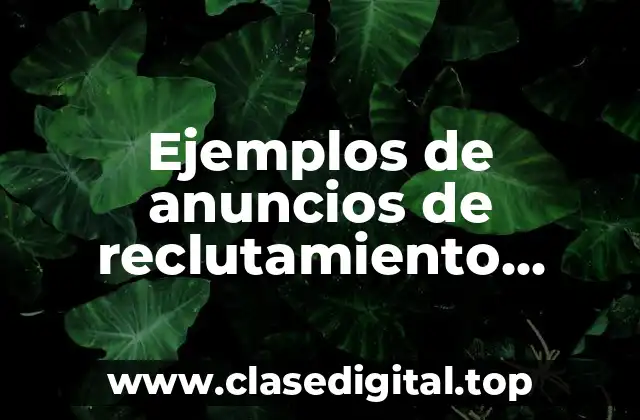 Ejemplos de anuncios de reclutamiento interno
