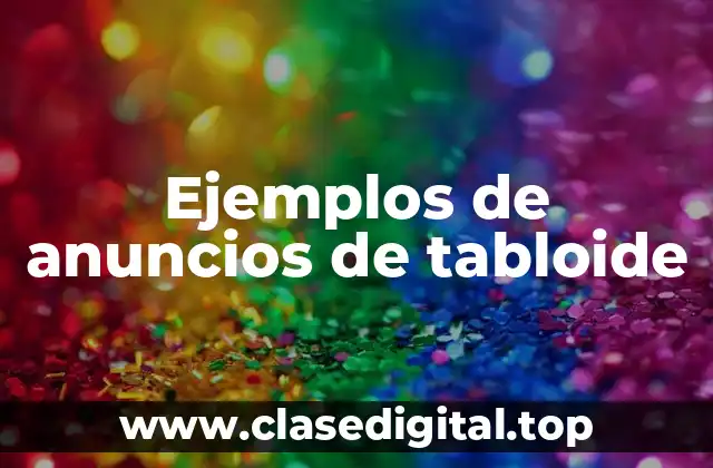 Ejemplos de anuncios de tabloide