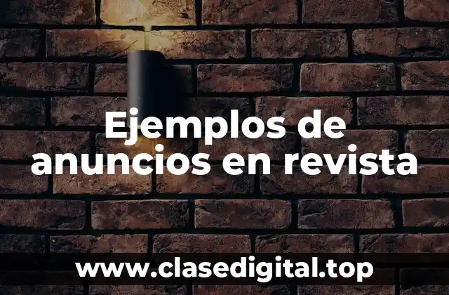 Ejemplos de anuncios en revista