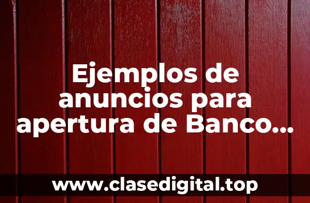 Ejemplos de anuncios para apertura de Banco Azteca