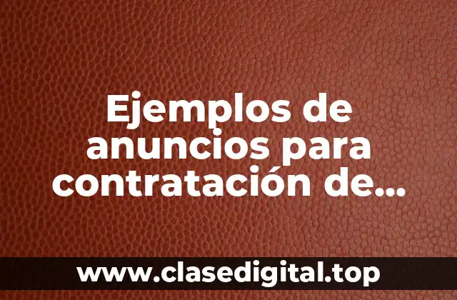 Ejemplos de anuncios para contratación de empleo