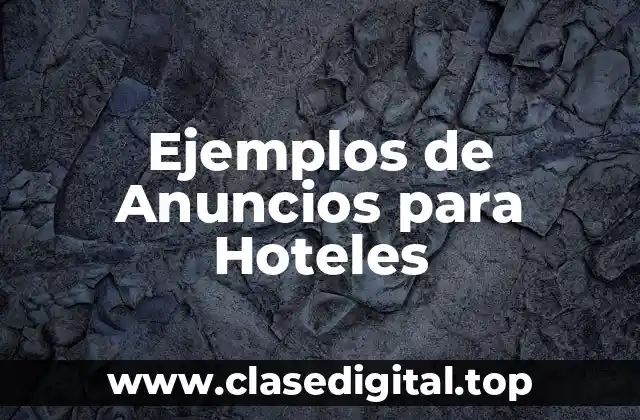 Ejemplos de Anuncios para Hoteles