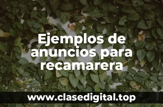 Ejemplos de anuncios para recamarera