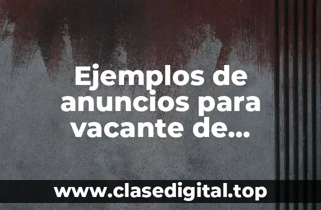 Ejemplos de anuncios para vacante de vendedora