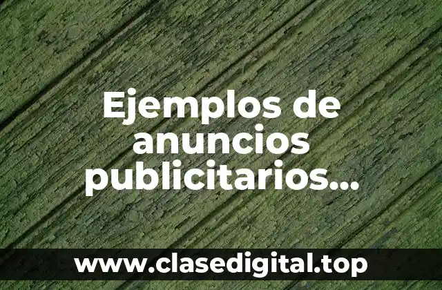 Ejemplos de anuncios publicitarios accesorios