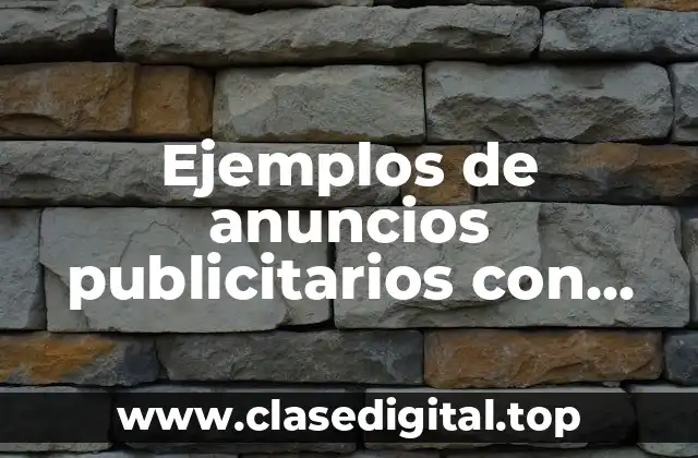 Ejemplos de anuncios publicitarios con adjetivos