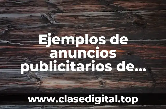 Ejemplos de anuncios publicitarios de productos para la higiene