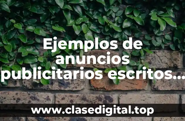 Ejemplos de anuncios publicitarios escritos en inglés