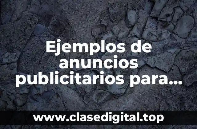 Ejemplos de anuncios publicitarios para niños de primer grado