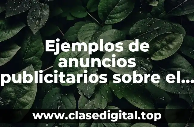 Ejemplos de anuncios publicitarios sobre el tiempo