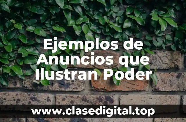 Ejemplos de Anuncios que Ilustran Poder