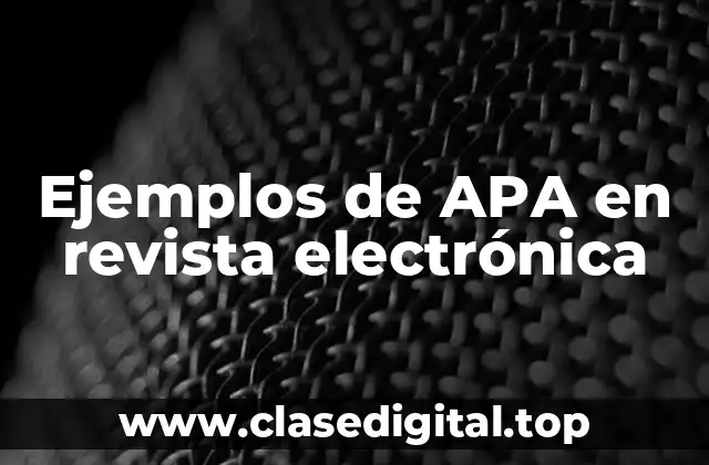 Ejemplos de APA en revista electrónica