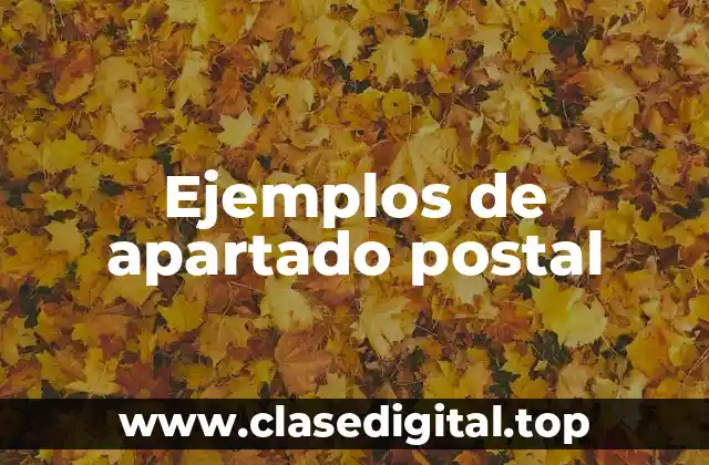Ejemplos de apartado postal