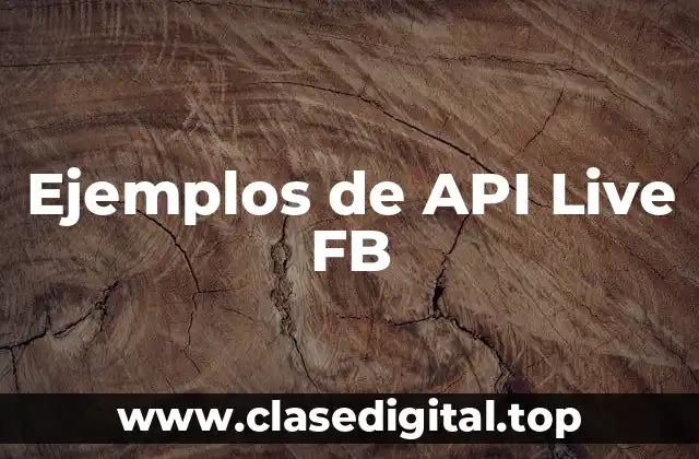 Ejemplos de API Live FB