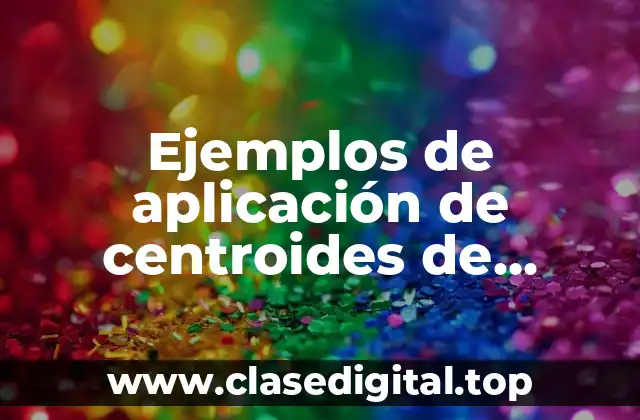 Ejemplos de aplicación de centroides de jugadores de fútbol