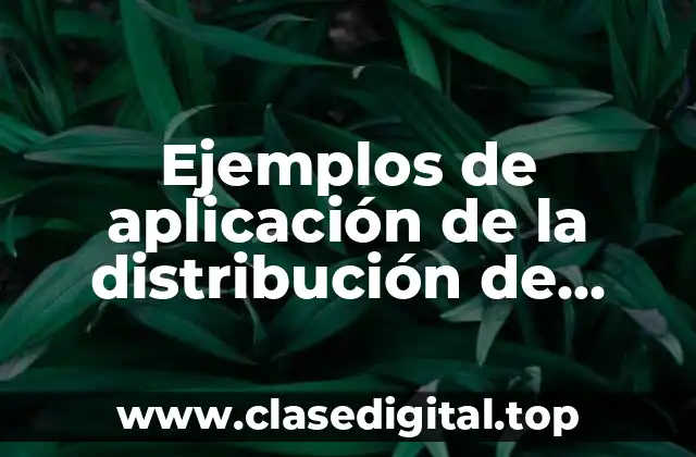 Ejemplos de aplicación de la distribución de Weibull