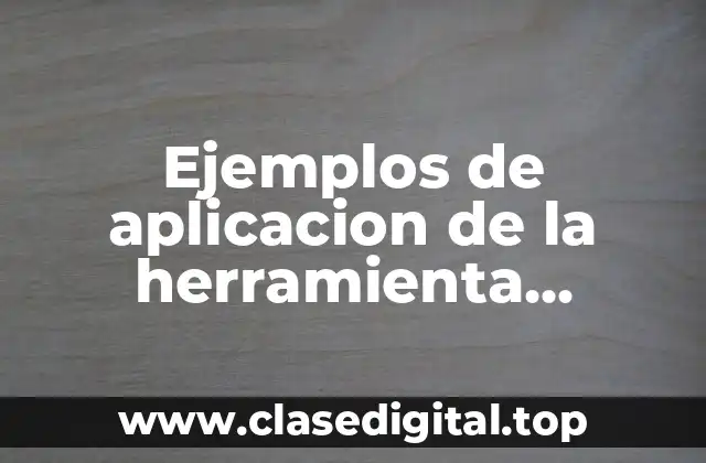 Ejemplos de aplicacion de la herramienta administrativa de coaching