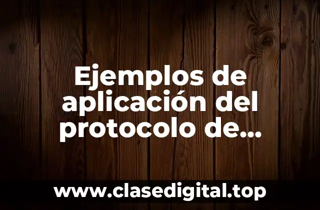 Ejemplos de aplicación del protocolo de Londres