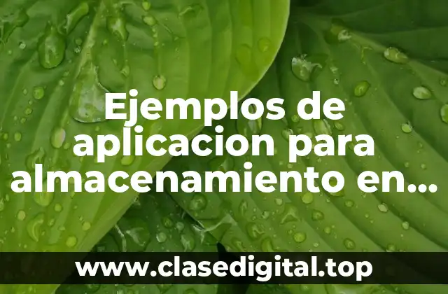 Ejemplos de aplicacion para almacenamiento en la nube