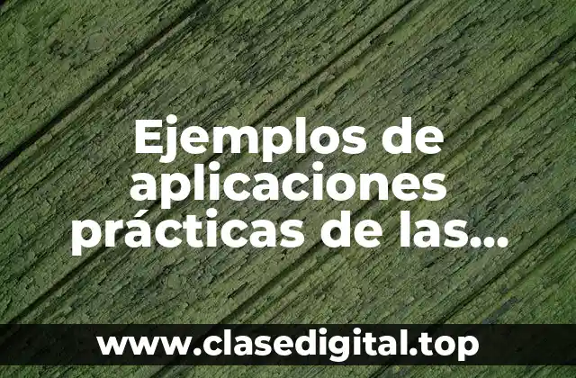 Ejemplos de aplicaciones prácticas de las constantes fisiológicas