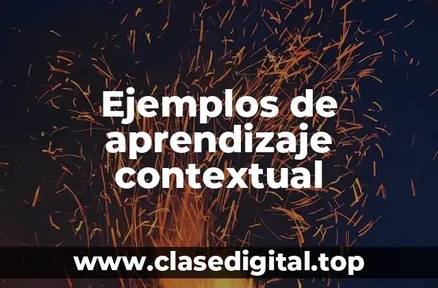 Ejemplos de aprendizaje contextual