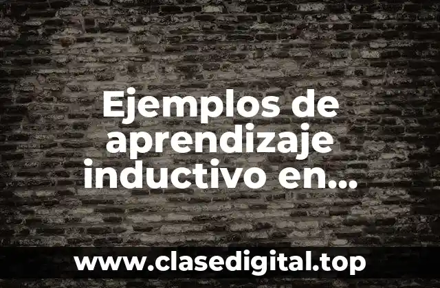 Ejemplos de aprendizaje inductivo en sistemas expertos