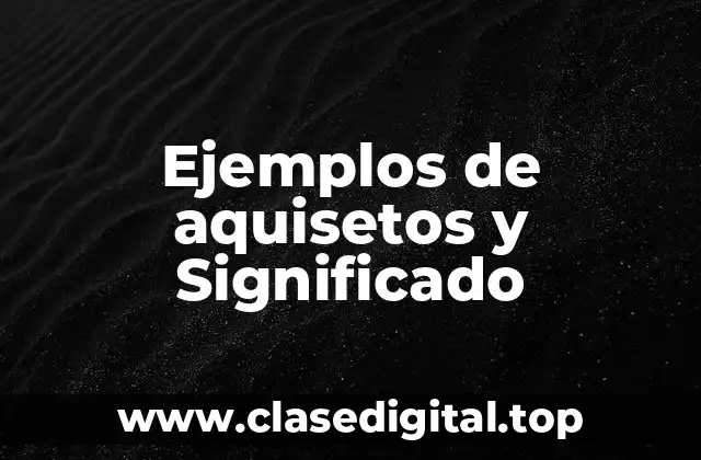 Ejemplos de aquisetos