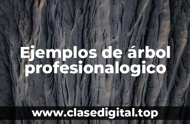 Ejemplos de árbol profesionalogico