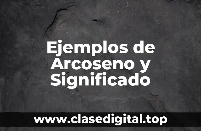 Ejemplos de Arcoseno y Significado