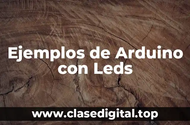 Ejemplos de Arduino con Leds