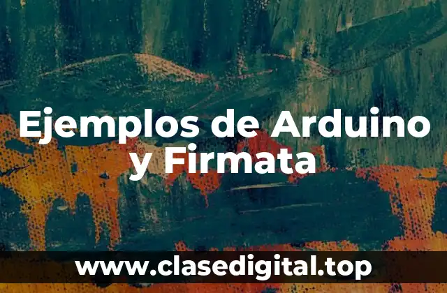 Ejemplos de Arduino y Firmata