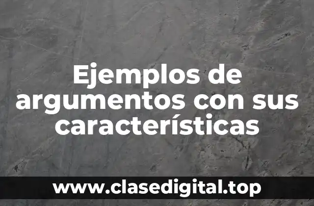 Ejemplos de argumentos