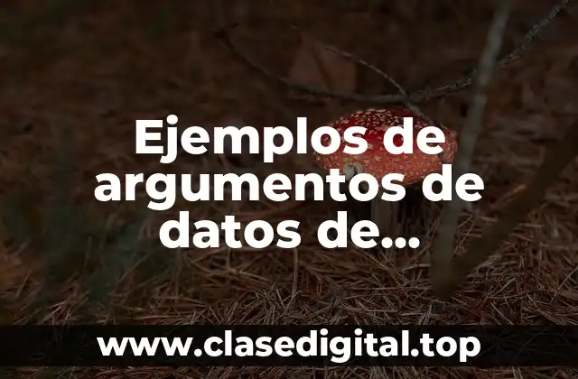 Ejemplos de argumentos de datos de investigación
