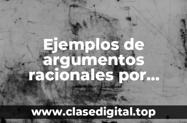 Ejemplos de argumentos racionales por analogia
