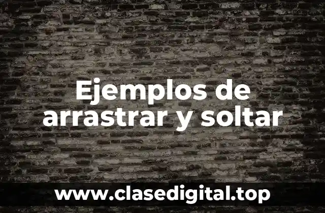 Ejemplos de arrastrar y soltar