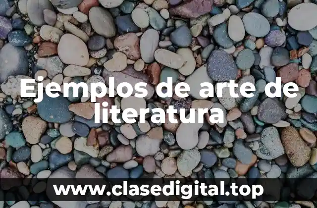 Ejemplos de arte de literatura