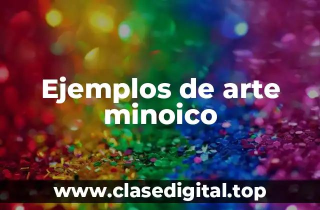 Ejemplos de arte minoico