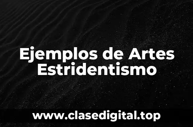 Ejemplos de Artes Estridentismo